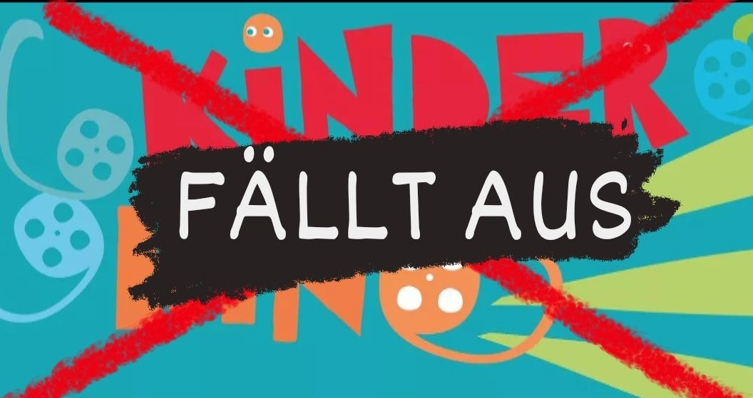 KinderKino-Fällt_aus-1